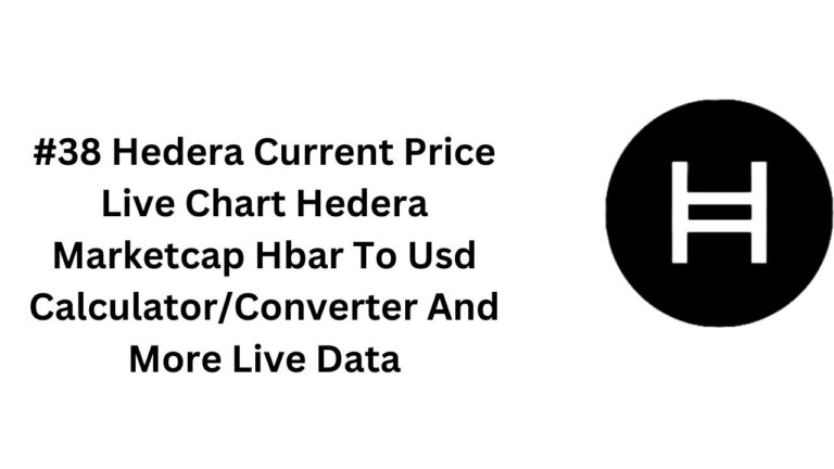 #38 Hedera Current Price Live Chart Hedera Marketcap Hbar To Usd CalculatorConverter And More Live Data