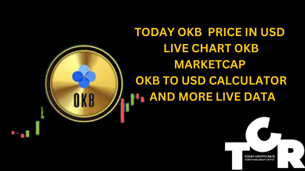 TODAY OKB PRICE IN USD LIVE CHART OKB MARKETCAP OKB TO USD CALCULATOR AND MORE LIVE DATA